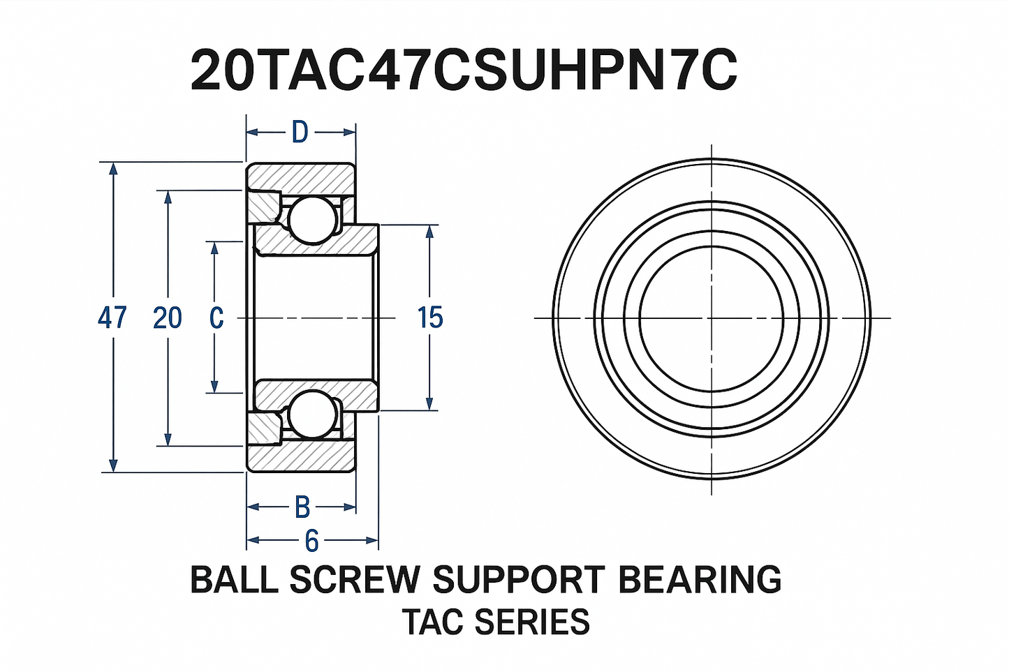 20TAC47CSUHPN7C Ball Screw Support Bearing. TAC Series DIMENSIONS